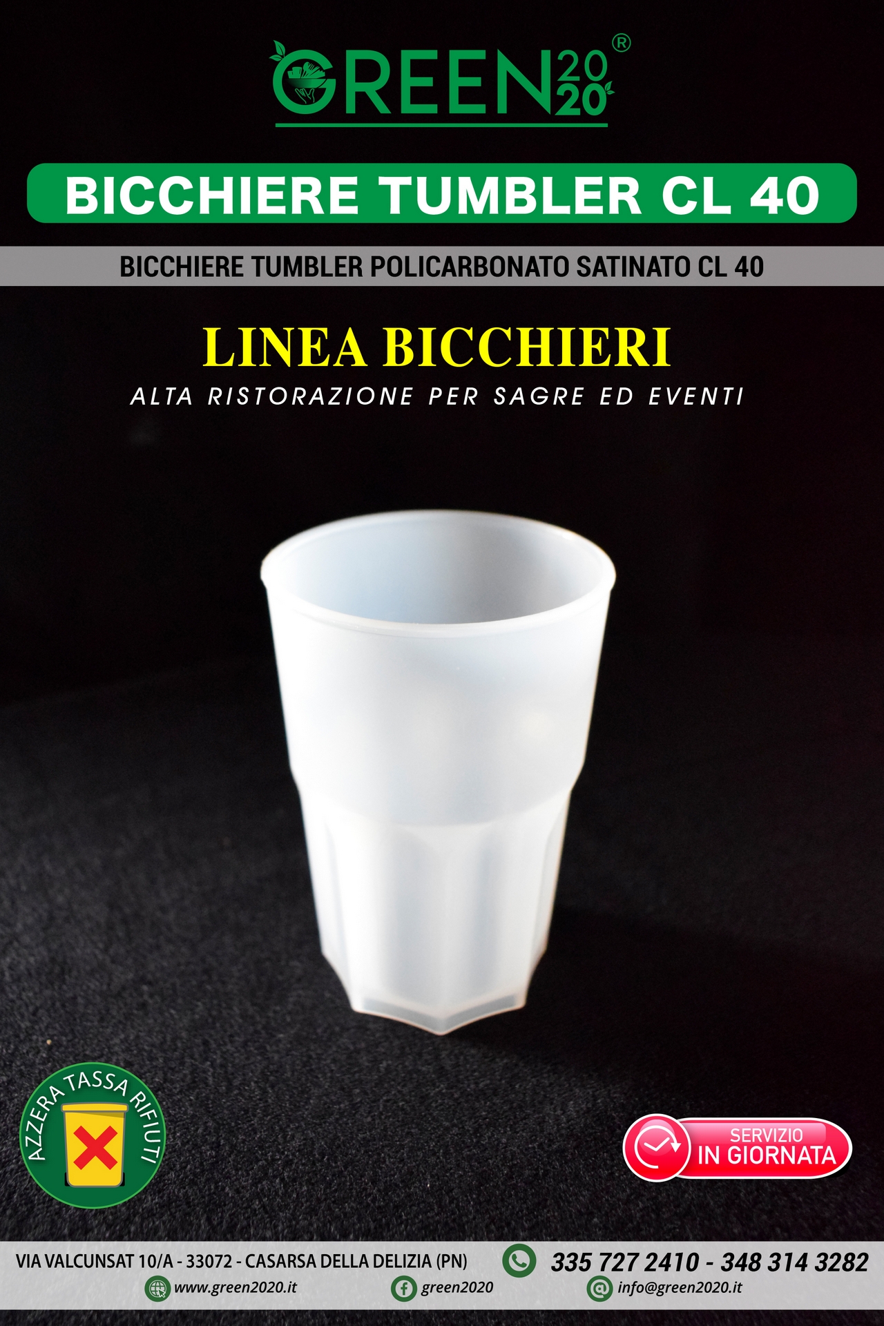 Bicchiere Tumbler in policarbonato CL 40 per noleggio eventi e catering